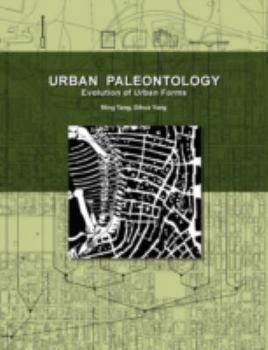 Paperback Urban Paleontology: Evolution of Urban Forms Book