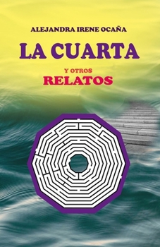 Paperback LA CUARTA y otros relatos [Spanish] Book