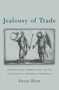 Hardcover Jealousy of Trade: International Competition and the Nation-State in Historical Perspective Book