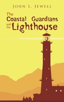 Paperback The Coastal Guardians and the Lighthouse Book