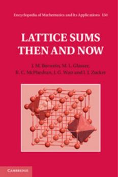 Hardcover Lattice Sums Then and Now Book