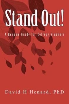 Paperback Stand Out! A Resume Guide for College Students Book