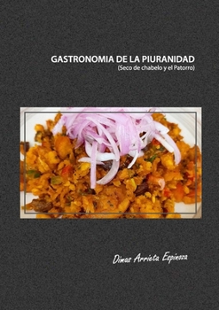 Paperback Gastronomia de la Piuranidad [Spanish] Book