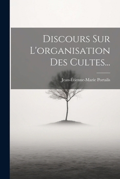 Paperback Discours Sur L'organisation Des Cultes... [French] Book