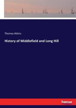 Paperback History of Middlefield and Long Hill Book