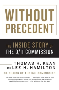 Paperback Without Precedent: The Inside Story of the 9/11 Commission Book