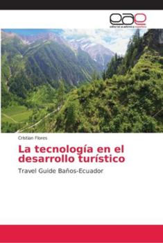Paperback La tecnología en el desarrollo turístico [Spanish] Book