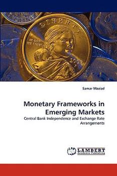 Paperback Monetary Frameworks in Emerging Markets Book