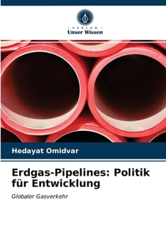 Paperback Erdgas-Pipelines: Politik für Entwicklung [German] Book