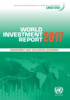Paperback World Investment Report 2017: Investment and the Digital Economy Book