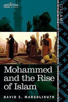 Paperback Mohammed and the Rise of Islam Book