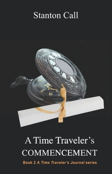 Paperback A Time Traveler's Commencement Book