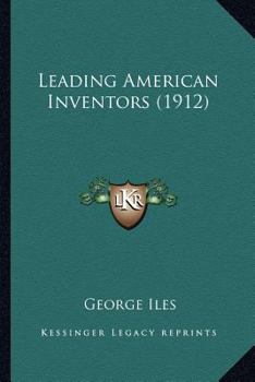 Paperback Leading American Inventors (1912) Book