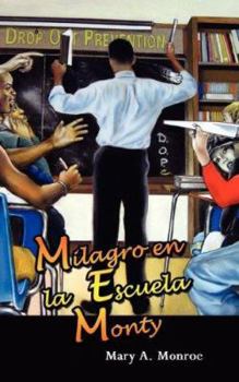 Paperback Milagro En La Escuela Monty Book