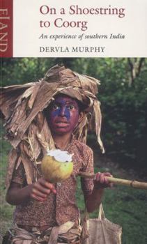Paperback On a Shoestring to Coorg: An Experience of Southern India Book