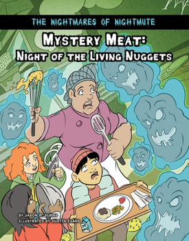 Library Binding Mystery Meat: Night of the Living Nuggets Book