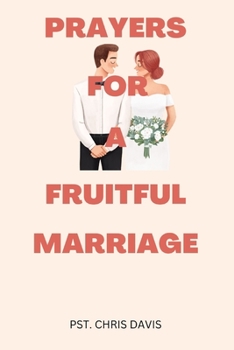 Paperback Prayers for a Fruitful Marriage Book
