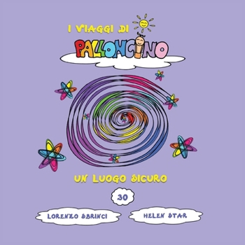Un luogo sicuro (I Viaggi Di Palloncino) (Italian Edition)