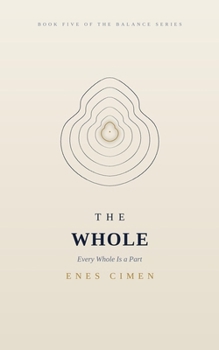 Paperback The Whole: Every Whole Is a Part Book