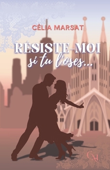 Paperback Résiste-moi si tu l'oses... [French] Book