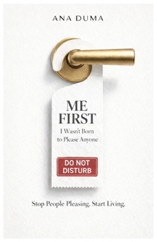 Paperback Me First: I wasn't Born to please anyone Book
