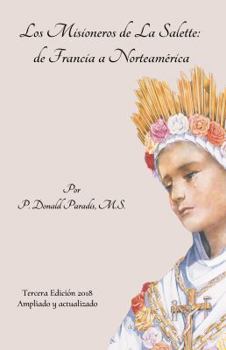 Paperback Los Misioneros de la Salette: de Francia a Norteamérica [Spanish] Book