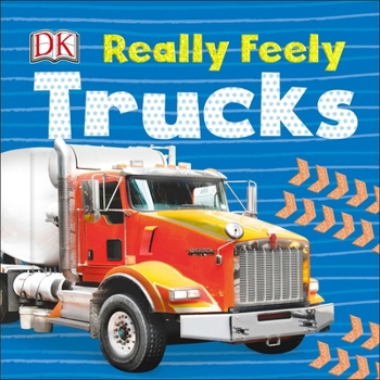 Board book Really Feely Trucks Book