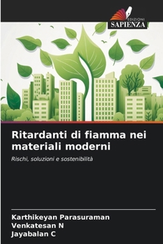 Ritardanti di fiamma nei materiali moderni (Italian Edition)