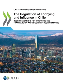 Paperback The Regulation of Lobbying and Influence in Chile Book
