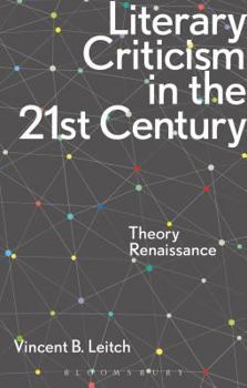 Paperback Literary Criticism in the 21st Century: Theory Renaissance Book