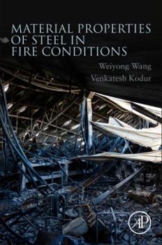 Paperback Material Properties of Steel in Fire Conditions Book