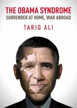 Hardcover The Obama Syndrome: Surrender at Home, War Abroad Book