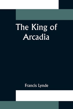 The King Of Arcadia