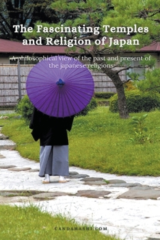 Paperback The Fascinating Temples and Religion of Japan Book