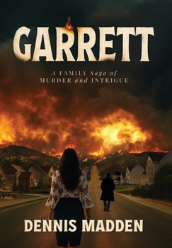 Garrett : A Family Saga of Murder and Intrigue