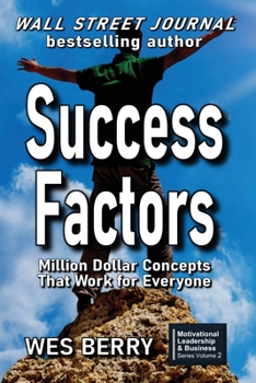 Paperback Success Factors: Million Dollar Concepts That Work for Everyone Book