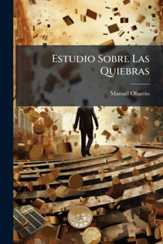 Paperback Estudio Sobre Las Quiebras [Spanish] Book