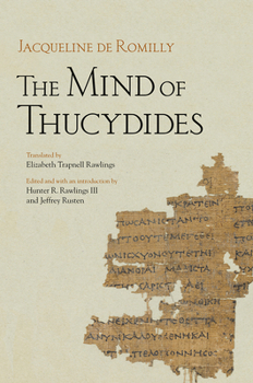 The Mind of Thucydides - Book  of the Cornell Studies in Classical Philology