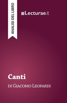 Paperback Canti - Giacomo Leopardi (analisi del libro) [Italian] Book