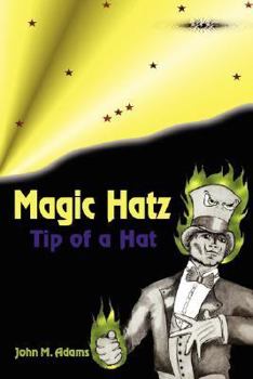 Paperback Magic Hatz: Tip of a Hat Book