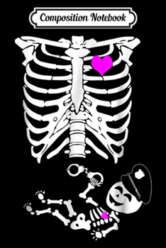 Composition Notebook: Police Baby Skeleton Pregnancy X-Ray  Journal/Notebook Blank Lined Ruled 6x9 100 Pages