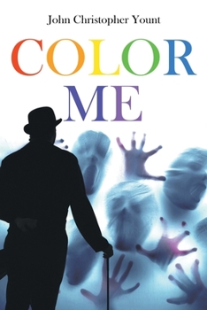 Paperback Color Me: The Death of Oblivion, A Rhythmic Requiem in Three Acts Book
