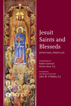 Paperback Jesuit Saints and Blesseds: Spiritual Profiles Book