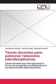 Paperback Tareas docentes para potenciar relaciones interdisciplinarias [Spanish] Book