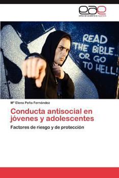Paperback Conducta antisocial en jóvenes y adolescentes [Spanish] Book