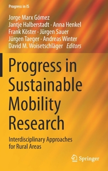 Hardcover Progress in Sustainable Mobility Research: Interdisciplinary Approaches for Rural Areas Book