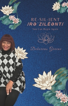 Paperback Resilient: You Can Begin Again Book