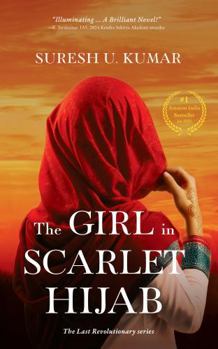 The Girl in Scarlet Hijab: The Last Revolutionary Series