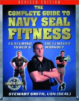 Paperback The Complete Guide to Navy Seal Fitness Book