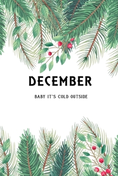Bullet Journal " BABY IT’S COLD OUTSIDE ": Recipes Notebook/Journal Gift 120 page, Lined, 6x9 (15.2 x 22.9 cm)